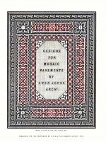 Front cover Designs for Mosaic Pavements by Owen Jones published in 1842